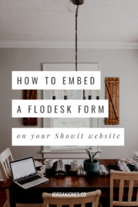How to embed a Flodesk from on your Showit website 