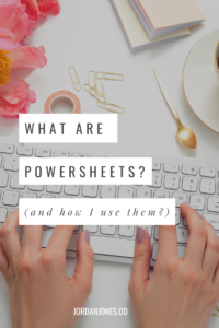 using powersheets for intentional goal setting