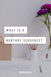 what is a nurture sequene 