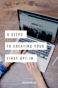 9 steps to creating your first opt-in 